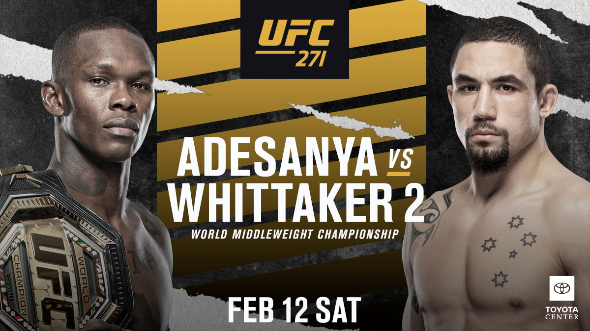 UFC 271: Adesanya vs Whittaker 2 